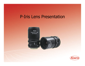 P-Iris Lens Presentation