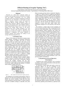 Efficient Routing in Irregular Topology NoCs