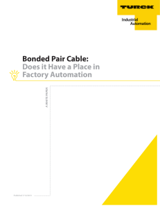 Bonded Pair Cable: Does it Have a Place in Factory