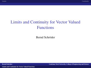 Limits and Continuity for Vector Valued Functions