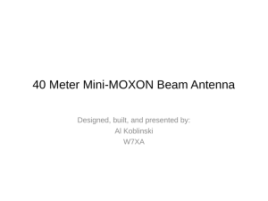 40 Meter Mini-MOXON Beam Antenna At W7XA