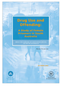 Drug Use and offending - Office of Crime Statistics and Research