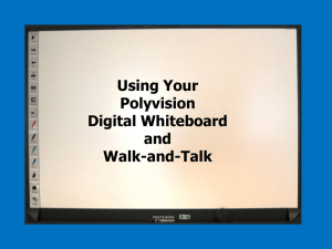 Using Your Polyvision Digital Whiteboard and Walk-and-Talk