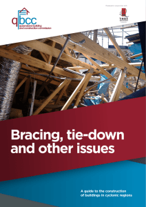 Bracing, tie-down and other issues