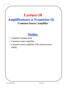 Lecture 18 Transistor Amplifiers (I) Common