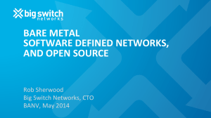 bare metal software defined networks, and open source
