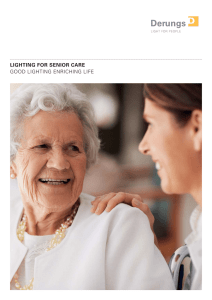 LIGHTING FOR SENIOR CARE GOOD LIGHTING ENRICHING LIFE