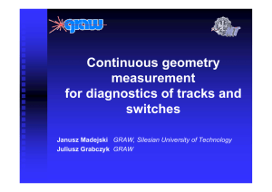 Continuous geometry measurement for diagnostics of tracks and