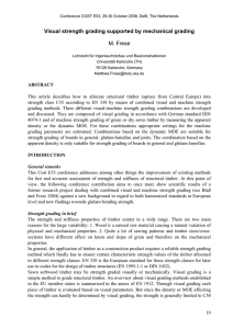 Visual strength grading supported by mechanical