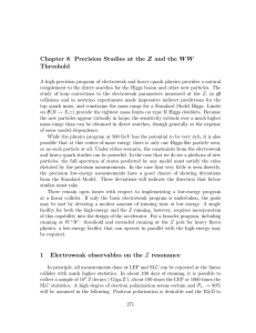 Chapter 8 Precision Studies at the Z and the WW Threshold