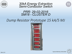 Dump Resistor Prototype 15 kA/5 MJ