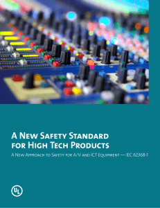A New Safety Standard for High Tech Products