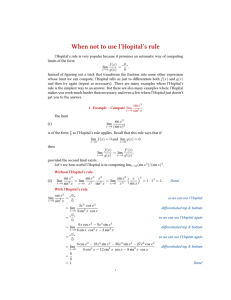 When not to use l`Hopital`s rule