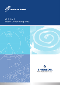 MultiCool Indoor Condensing Units