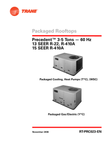 RT-PRC023-EN (11/06) Packaged Cooling and Gas/Electric