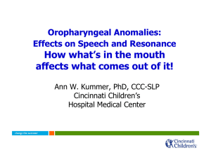 Oropharyngeal Anomalies - American Speech-Language