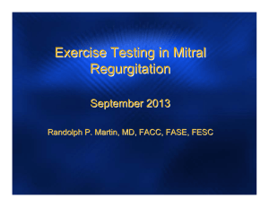 Exercise Testing in Mitral Regurgitation Exercise Testing in Mitral
