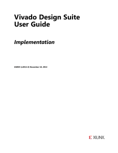 Xilinx Vivado Design Suite User Guide: Implementation (UG904)