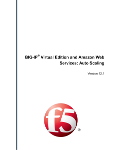 BIG-IP Virtual Edition and Amazon Web Services: Auto Scaling