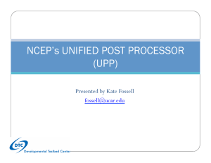 NCEP`s UNIFIED POST PROCESSOR (UPP)