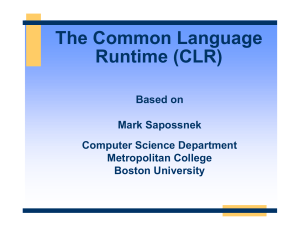 The Common Language Runtime (CLR)