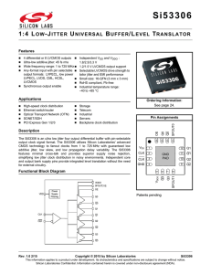 Si53306 Data Sheet -- 1:4 Low-Jitter Uniersal Buffer/Level Translator