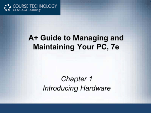 A+ Guide to Managing and Maintaining Your PC, 7e