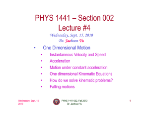PHYS 1441 – Section 002 Lecture #4