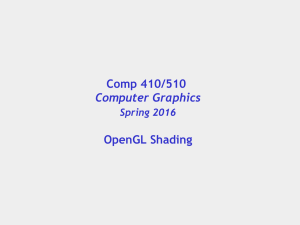 Comp 410/510 Computer Graphics OpenGL Shading