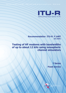 Testing of HF modems with bandwidths of up to about 12 kHz using