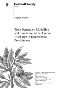 Time Dependent Modelling and Simulation of the Corona