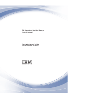 IBM Operational Decision Manager: Installation Guide