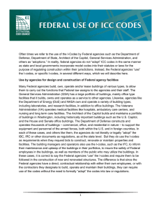 1 Often times we refer to the use of the I-Codes by Federal