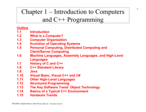 Chapter 1 – Introduction to Computers and C++