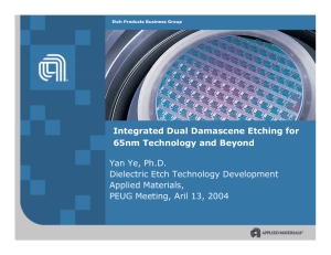 Integrated Dual Damascene Etching for 65nm Technology and
