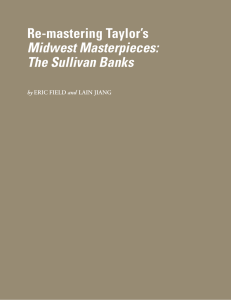 Re-mastering Taylor`s "Midwest Masterpieces: The Sullivan Banks"