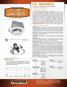 Float Finish Housing