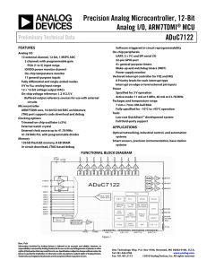ADuC7122 Precision Analog Microcontroller, 12-Bit Analog I