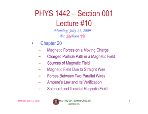 PHYS 1442 – Section 001 Lecture #10