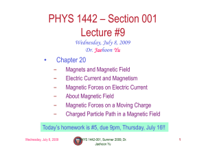 PHYS 1442 – Section 001 Lecture #9
