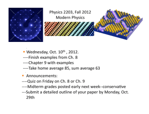 Physics 2203, Fall 2012 Modern Physics Wednesday, Oct. 10th