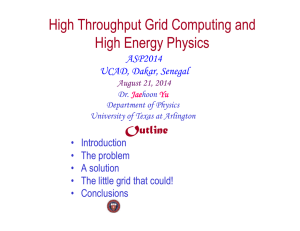 High Throughput Grid Computing and High Energy - Indico
