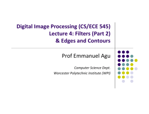 Digital Image Processing (CS/ECE 545) Lecture 4: Filters