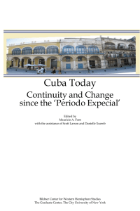 Cuba Today: Continuity and Change since the