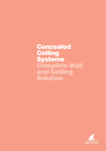 Concealed Ceiling Systems Complete Wall and Ceiling Solution