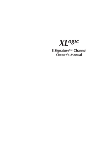 XLogic E Signature Channel Owner`s Manual