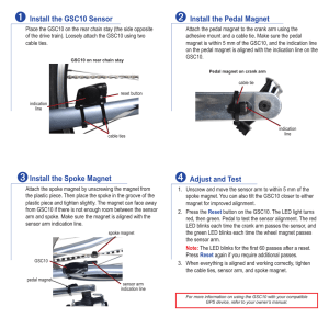 Adjust and Test Install the GSC10 Sensor Install the Pedal Magnet