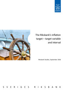 The Riksbank`s inflation target – target variable and interval