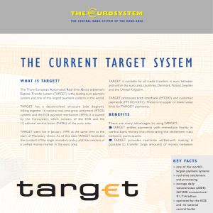 TARGET. The current TARGET system