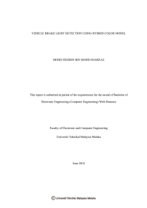 VEHICLE BRAKE LIGHT DETECTION USING HYBRID COLOR